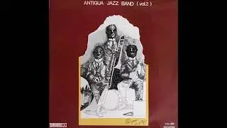 Antigua Jazz Band - 05.   Take it easy