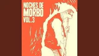 Noches de Morbo Vol. 3