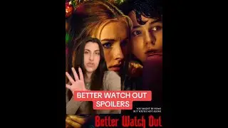 Better Watch Out (2016) Full Movie Spoilers