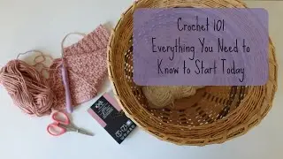 Introduction to Crochet | Supplies, Tutorial, and Beginner Projects | How to Crochet