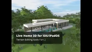 Terrain Editing Tools Part 2 - Live Home 3D for iOS/iPadOS Tutorial