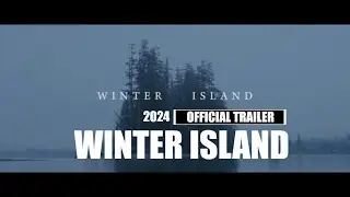 Winter Island Official trailer 2024