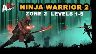 Ninja Warrior 2 - Zone 2 Levels 1-5 / Gameplay Walkthrough (Android Game)