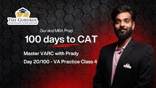 🔥 Day 20 &ndash; Verbal Ability for CAT | CAT 2025 Verbal Mastery Series| Gurukul's CAT 100 series