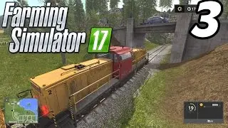 Farming Simulator 2017 - Delivering by Train! - E03 (PC Gameplay 1080p60)