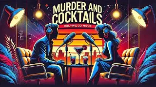 Murder and Cocktails: A Stylish Indie Whodunit | MovieKaTicket Podcast Review #moviereview #trend