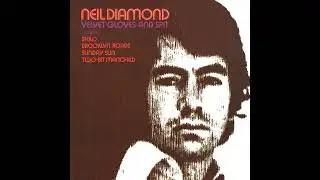 Neil Diamond &ndash; Velvet Gloves And Spit  - 1968 -  Album Side A - 5.1 surround STEREO in