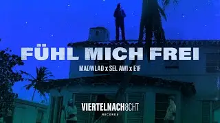 MadWlad x Sel Awi x E1f - F&uuml;hl mich frei // Musikvideo // 432 Hz
