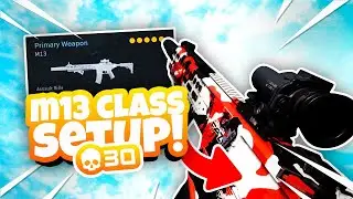 The 30 Kill M13 Class Setup... It&rsquo;s INCREDIBLE! (CoD Warzone)