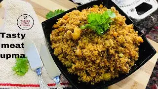 Meat upma recipe/ how to make spicy meat upma recipe