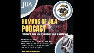 Humans of JILA-Episode 15-JILA JAGS