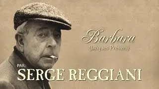 BARBARA (dit par Serge Reggiani)