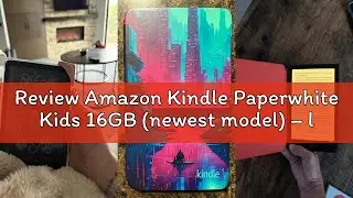 Review Amazon Kindle Paperwhite Kids 16GB (newest model) &ndash; larger 7