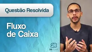 Quest&atilde;o Resolvida - Fluxo de Caixa