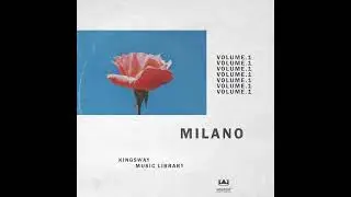 Kingsway Music Library - Milano Vol. 1 (Sample Pack)