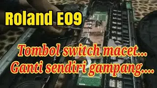 Bongkar keyboard Roland e09_nggati tombol2 seng rewel.