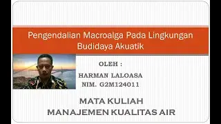 Student Presentation: Pengendalian Macroalga pada Lingkungan Budidaya Akuatik