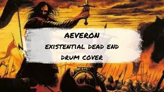 Aeveron - Existential Dead End Drum Cover | Death Obliteration | Death Metal Drumming