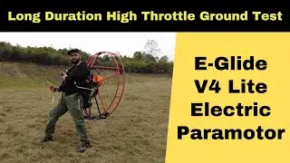 E-Glide V4 Lite Electric Paramotor High Throttle Overload Ground Test