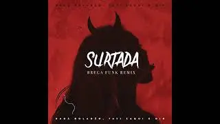 Surtada Remix