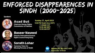 Enforced Disappearances in Sindh (2000-2025) - SANA ARC