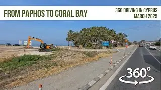 From Paphos To Coral Bay in 360!