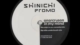 Anarcrusan ‎– In My Mind (Undertouch Mix)