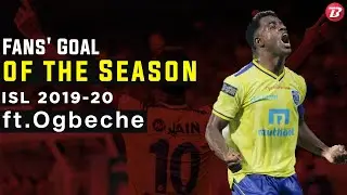 Best Goal Of ISL 2019-20 ft. Ogbeche #keralablasters #ISL2020