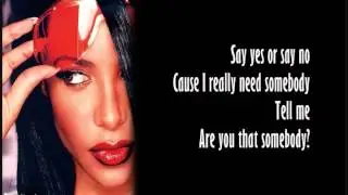 Aaliyah - Are You That Somebody (Lyric Video)
