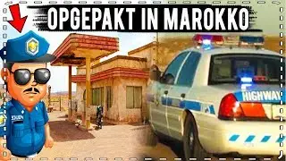 OPGEPAKT DOOR POLITIE IN MAROKKO + VERLATEN TANKSTATION in de WOESTIJN #VAELTAX