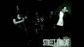 Street Threat-Nothing to lose