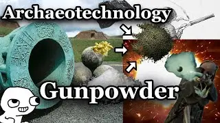 Archaeotechnology - Gunpowder