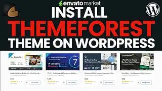 How to Upload & Install Themeforest Theme on WordPress (2025) | Themeforest WordPress Theme Tutorial