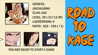 [Naruto-Arena 2020] Kienevil's Road-to-Kage 6 (Level 39!)