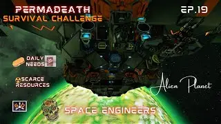 SPACE ENGINEERS PERMADEATH EP.19 ALIEN PLANET TO MINE URANIUM PC 2021 SCARCE RESOURCES&DAILY NEEDS