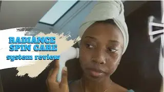RADIANCE SPIN CARE SYSTEM REVIEW