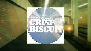Cut & Run – I Like The Way | Crisp Biscuit – CB-05 |