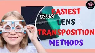 HOW WE DO TORIC TRANSPOSITION ? WHAT ARE TORIC LENSES?