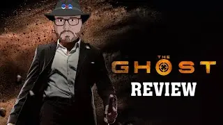 The Ghost - Movie Review