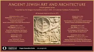 Steven Fine: &ldquo;Jews, Samaritans, and the Art of the Ancient Synagogue&rdquo;