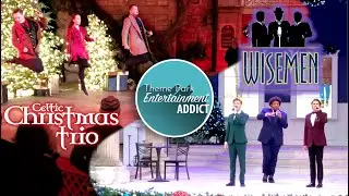 🎭FULL Shows: “Wisemen” & “Celtic Christmas Trio” ft. in 2024’s “Christmas Town” at Busch Gardens VA!