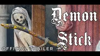 Demon Stick - Official Trailer 2025