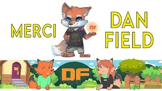 Merci pour tout Dan Field