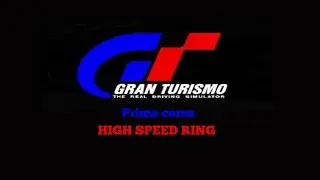 Gran Turismo (ARCADE MODE) Prima corsa HIGH SPEED RING PlayStation Playthrough