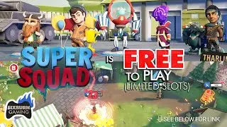 Join the SUPER SQUAD, let's you PLAY for FREE to Test & Play with your Friends (PC Only)