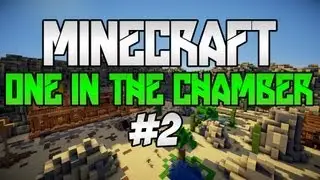 Minecraft: One In The Chamber [#2] - Bremu na arenie?! ft. EvilBadDay