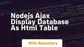 Nodejs ajax display database as html table