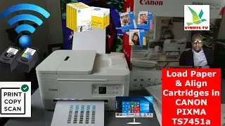 Load Paper & Align Cartridges in CANON PIXMA TS7451a