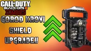 How To UPGRADE The Shield In GOROD KROVI - Black Ops 3 Zombies Tutorial!