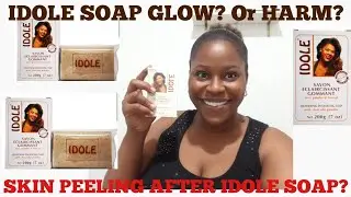IDOLE SOAP WORKS! My Honest Glow Story 🌟 REAL RESULTS!!!